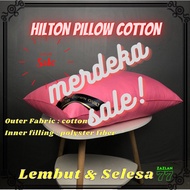 (JM41)🌟~Terkini~🌟 HILTON PILLOW COTTON