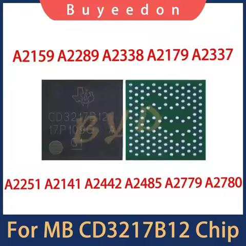 CD3217 CD3217B12 Chip Motherboard Repair IC Chipset For Macbook Pro A2159 A2289 A2179 A2337 A2338 A2