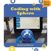 Coding with Sphero Adrienne Matteson