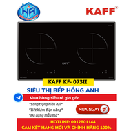 Bếp Từ Đôi KAFF KF- 073II Nhập khẩu Châu Âu- Đa Năng Và Thông Minh - Hàng Chính Hãng