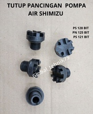 PLUG TUTUP PANCINGAN  POMPA AIR SHIMIZU PS128 BIT PS 121 BIT PN 125