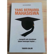 YANG BERNAMA MAHASISWA