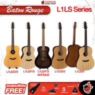 ทักแชทรับส่วนลด 1000.- กีต้าร์โปร่ง  โปร่งไฟฟ้า Baton Rouge L1LS  L1C Series สี Natural  Antique + O