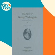 [100% Original Books] - The Papers of George Washington v. 16; July-Sep by George Washington (US edi