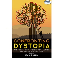 Confronting Dystopia - Eva Paus