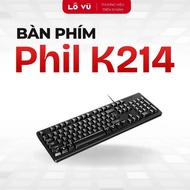 PHIL K214 wired keyboard, 104 keys, Cord length 150cm, Key life 10,000 clicks - Lo Vu 1, levu01, vua