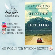 Anxious for Nothing by Max Lucado - with Free Bookmark