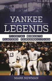 Yankee Legends Mark Newman