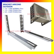(1 PAIR) Bracket Outdoor Aircond Air Conditioner 1.0HP 1.5HP 2.0HP 2.5HP 1.0-1.5HP 2.0-2.5HP 2.0-3.0HP aircond stand