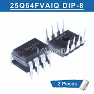 2pcs 25Q64FVAIQ DIP-8 W25Q64FVDAIQ DIP8 25Q64FVA1Q 25Q64FVA10 25Q64FVAI0 DIP Motherboard BIOS Chip I
