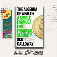 The Algebra of Wealth: Simple Formulaa by Scott Galloway (English)