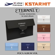 (POCA ALBUM) CLOSE YOUR EYES - ETERNALT (1st Mini Album)