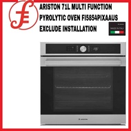 ARISTON FI5854PIXAAUS 71L \ MS798IXA 31L \ AHBS 9.7F LTI X EXCLUDE INSTALLATION MULTI FUNCTION PYROL