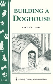 Building a Doghouse Mary Twitchell