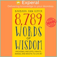 8 789 Words of Wisdom by Barbara Ann Kipfer (US edition paperback)
