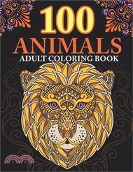 102106.100 animals: adult coloring book with Lions, Elephants, Owls, Horses, Dogs, Cats, and Many More! Animals with Patterns Coloring Boo