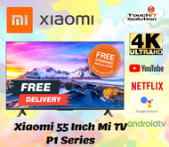 [INSTALLATION] Xiaomi 55 Inch Mi TV P1 Series Android TV (1-14 days delivery)