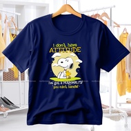 I Dont have Attitude - T-shirt for Men and Women and kids Mall Quality 2501-B1