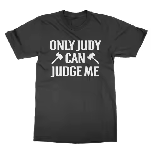 Judy Can Judge Me T Shirt Funny Geek Joke TV Television Gift