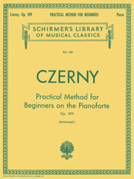 G. Schirmer - Czerny - PRACTICAL METHOD FOR BEGINNERS, OP. 599