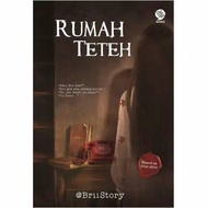 Teteh house / horror novel / horror story
