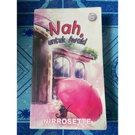 Novel Nah, Untuk Awak - Nirrosette / Jemari Seni (TERPAKAI)