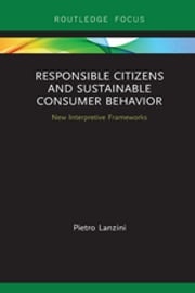Responsible Citizens and Sustainable Consumer Behavior Pietro Lanzini