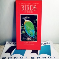 Birds of Borneo : A Photographic Guide