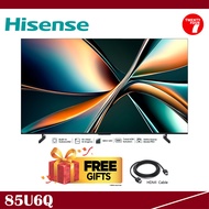 [ Delivered by Seller ] HISENSE 85 Inch U6Q Series 4K ULED MiniLED TV - 85U6Q