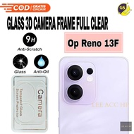 Frame Camera Glass 3D Full Clear Oppo A6 Pro Oppo A5 Oppo A5X oppo A5i Pro Oppo A60 Oppo Reno 13F
