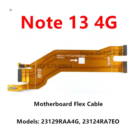 For Xiaomi Redmi Note 13 4G 23129RAA4G Main Board Motherboard Connect LCD Ribbon Flex Cable Note13