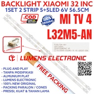 XIAOMI LED TV BACKLIGHT 32 INC L32M5-AN L32M5 AN MI4A XIAO MI TV 4A MITV4A MITV4 A MI TV 4 A LAMP MI