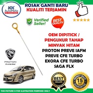 Proton Preve IAFM Preve CFE Turbo Exora CFE Turbo Saga FLX - Best OEM Engine Oil Dipstick / Pengukur