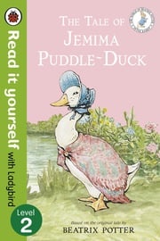 The Tale of Jemima Puddle-Duck - Read it yourself with Ladybird Beatrix Potter