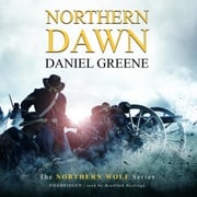 Northern Dawn Daniel Greene
