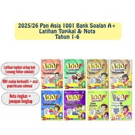 [BUNNY] (2025/26) Pan Asia: 1001 Bank Soalan A+ UASA KSSR Semakan 【Tahun 1-6】 Latihan Topikal & Nota