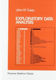 Exploratory Data Analysis (Classic Version) (Pearson Modern Classic) Exploratory Data Analysis (Clas