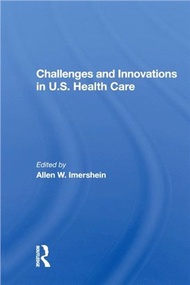 45192.Challenges And Innovations In U.s. Health Care