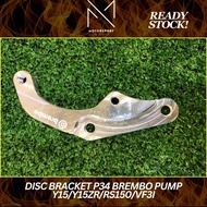DISC BRACKET P34 BREMBO PUMP Y15/Y15ZR/RS150/VF3I