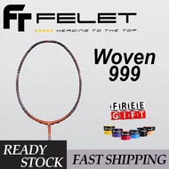 【Ready Stock】Felet Woven 999 3U/4U 86/82Gram 38LBS Racket Badminton Racket (100% Original)