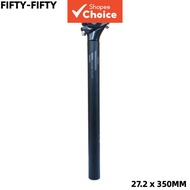 FIFTY-FIFTY Road Mountain Bike seat post Aluminum alloy Bicycle Seatpost 27.2 x 350MM
