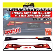 LX656 LEXUS IS250 IS300 IS350 2013-2020 DYNAMIC LIGHT BAR TAIL LAMP WITH REAR CENTRE LIGHT GARNISH
