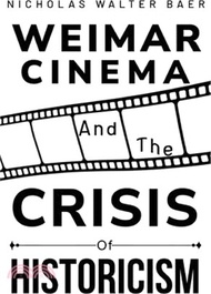 Weimar cinema and the crisis of historicism