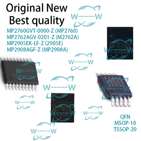 (2-30 PCS)NEW MP2760GVT-0000-Z MP2760 MP2762AGV-0201-Z M2762A MP2905EK-LF-Z 2905E MP2908AGF-Z MP2908