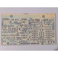 PCB SKEMATIC AF-046 NEW BAZOKA 400WATT