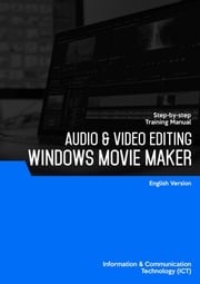 Audio &amp; Video Editing (Windows Movie Maker) Advanced Business Systems Consultants Sdn Bhd