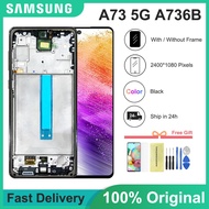 100% NEW a73 5g Display For Samsung Galaxy A73 5G SM-A736B SM-A736B/DS LCD Display Touch Screen Digi