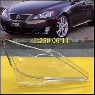 LEXUS IS250 2006-2011 HEADLAMP COVER HEADLAMP LENS HEADLAMP CASING (HARGA SEPASANG)