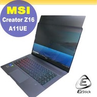 【Ezstick】MSI Creator Z16 A11UE 防藍光 防眩光 防窺膜 防窺片 (特殊規格)