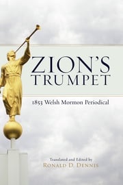 Zion's Trumpet: 1853 Welsh Mormon Periodical Dennis